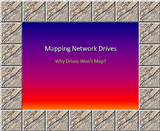 Mapping Network Drives